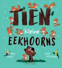 TIEN KLEINE EEKHOORNS