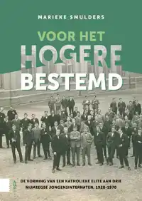 VOOR HET HOGERE BESTEMD