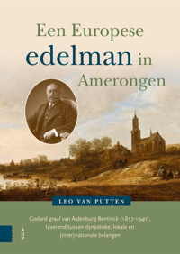 EEN EUROPESE EDELMAN IN AMERONGEN