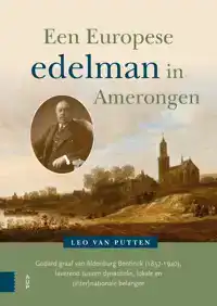EEN EUROPESE EDELMAN IN AMERONGEN