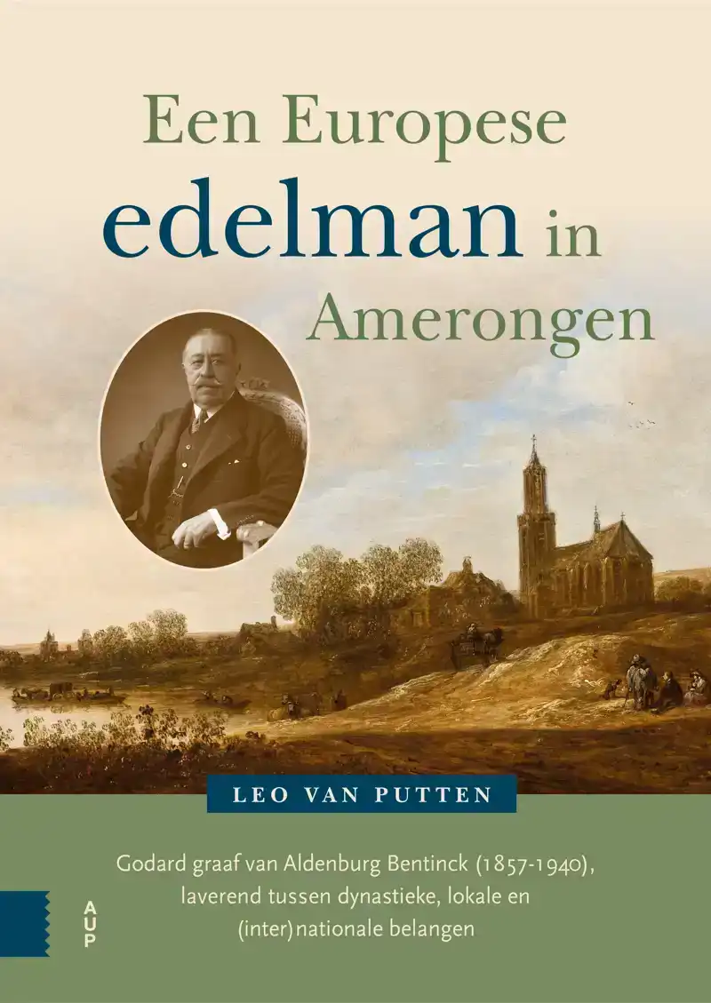 EEN EUROPESE EDELMAN IN AMERONGEN