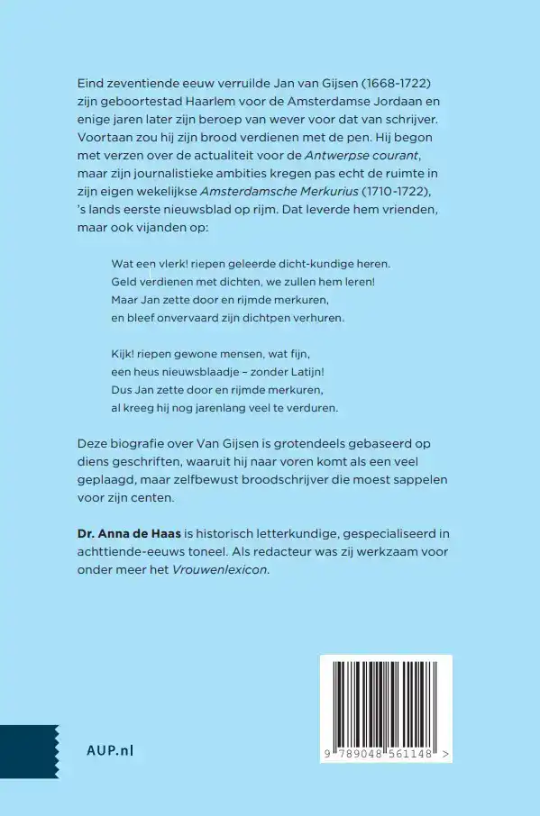 JAN VAN GIJSEN (1668-1722), EEN JOURNALISTIEKE BROODPOEET IN