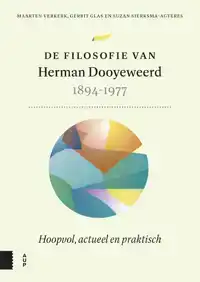 DE FILOSOFIE VAN HERMAN DOOYEWEERD, 1894-1977
