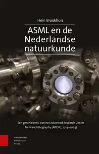 ASML EN DE NEDERLANDSE NATUURKUNDE