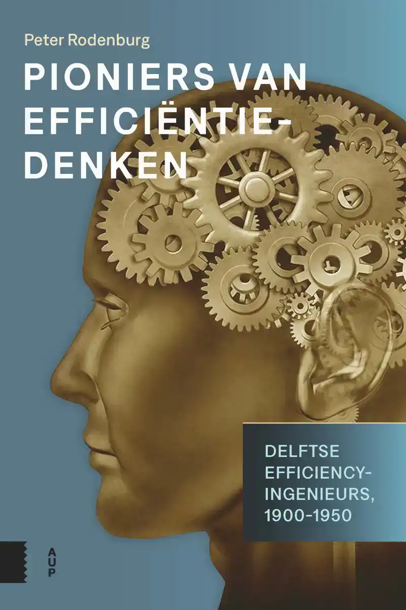 PIONIERS VAN EFFICIENTIEDENKEN