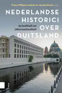 NEDERLANDSE HISTORICI OVER DUITSLAND