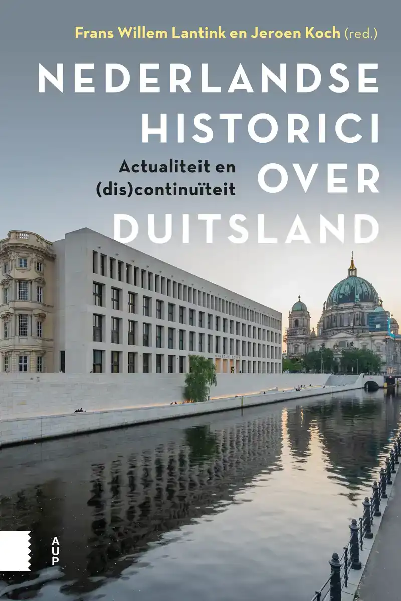 NEDERLANDSE HISTORICI OVER DUITSLAND