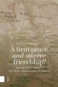 A FIRM PEACE AND SINCERE FRIENDSHIP
