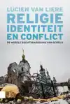 RELIGIE, IDENTITEIT EN CONFLICT