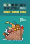 KOERS NAAR TALENT IN OVERVLOED