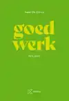 GOED WERK