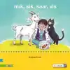 MIK, SIK, SAAR, VIS