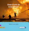 DAAR KOMT DE BRANDWEER!