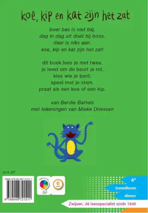 KOE, KIP EN KAT ZIJN HET ZAT