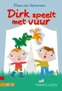 DIRK SPEELT MET VUUR