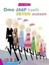 OME JAAP HEEFT ZEVEN ZUSSEN