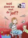 WAT DOEN WE MET DE JUF?