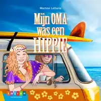 MIJN OMA WAS EEN HIPPIE