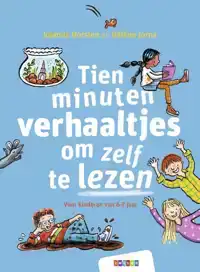 TIEN MINUTEN VERHAALTJES OM ZELF TE LEZEN