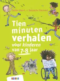 TIEN MINUTEN VERHALEN VOOR KINDEREN VAN 7-8 JAAR