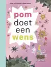 POM DOET EEN WENS
