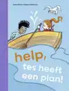 HELP, TES HEEFT EEN PLAN!