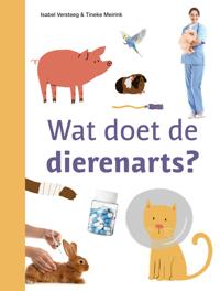 WAT DOET DE DIERENARTS?
