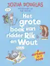 HET GROTE BOEK VAN RIDDER RIK EN WOUT