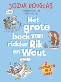 HET GROTE BOEK VAN RIDDER RIK EN WOUT