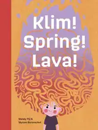 KLIM! SPRING! LAVA!
