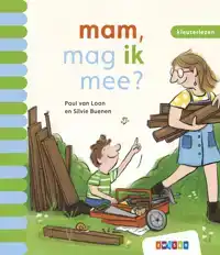 MAM, MAG IK MEE?