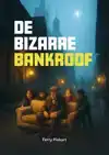 DE BIZARRE BANKROOF
