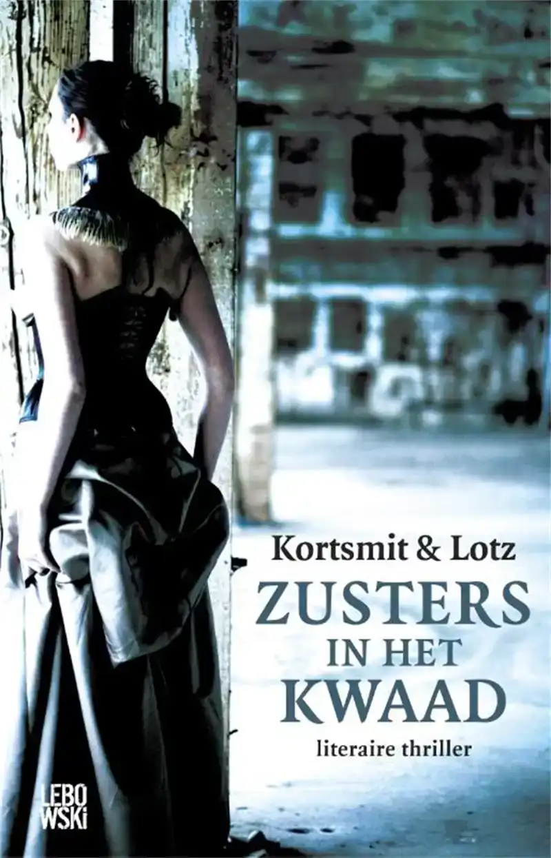ZUSTERS IN HET KWAAD