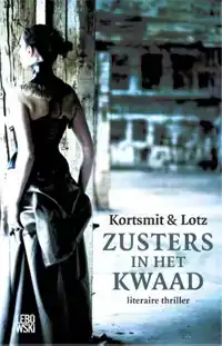 ZUSTERS IN HET KWAAD