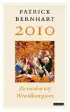 2010 ZO WERDEN WIJ WERELDKAMPIOEN