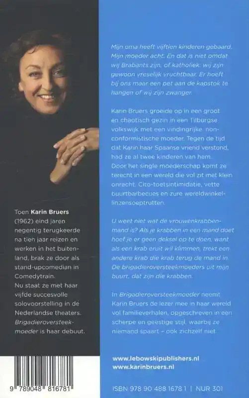 BRIGADIER OVERSTEEKMOEDER