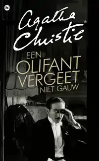 EEN OLIFANT VERGEET NIET GAUW