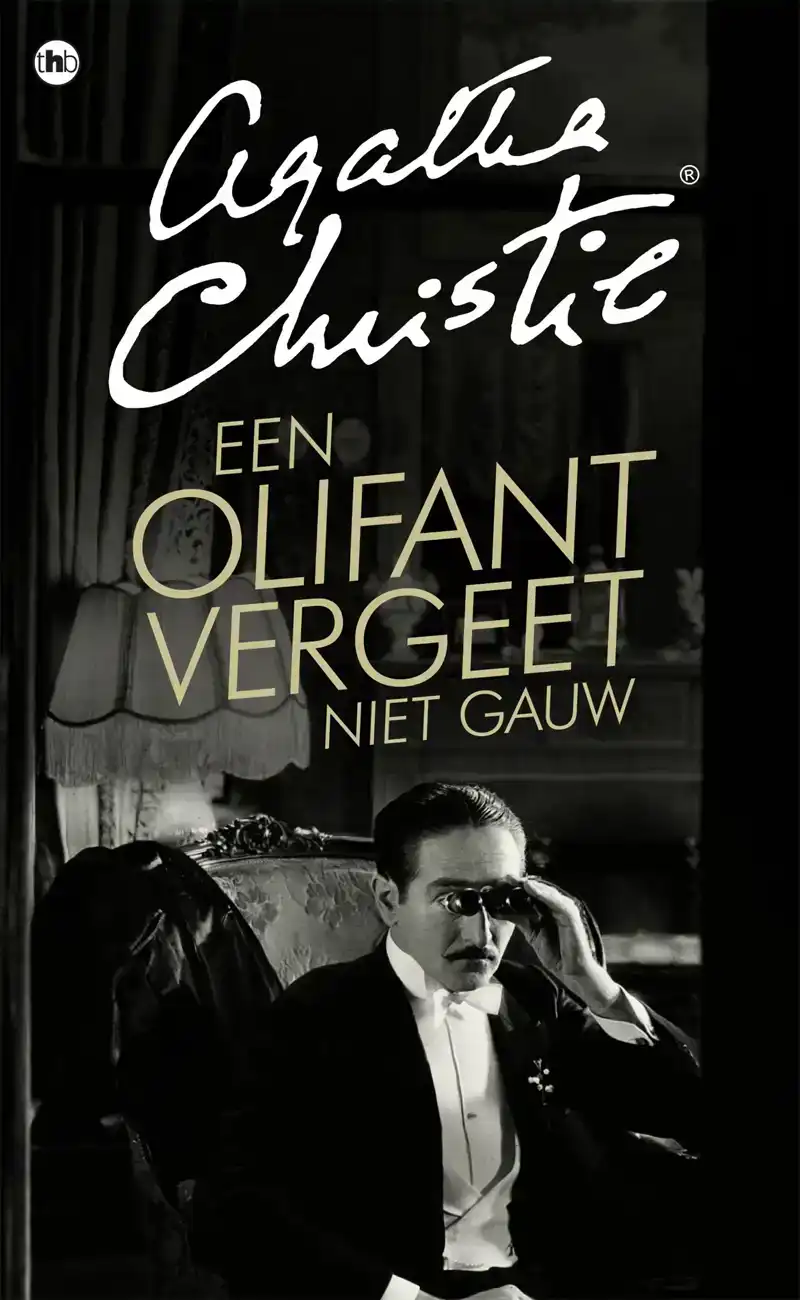 EEN OLIFANT VERGEET NIET GAUW