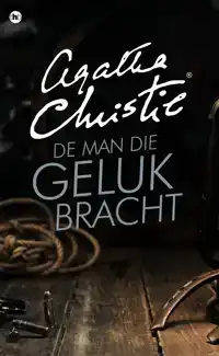 DE MAN DIE GELUK BRACHT