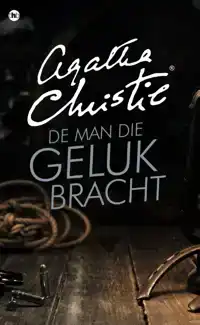 DE MAN DIE GELUK BRACHT