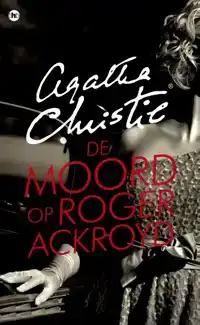 DE MOORD OP ROGER ACKROYD