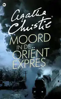 MOORD IN DE ORIENT EXPRES