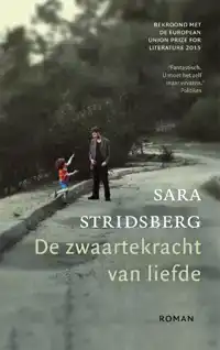 DE ZWAARTEKRACHT VAN LIEFDE