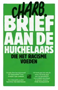 BRIEF AAN DE HUICHELAARS DIE HET RACISME VOEDEN
