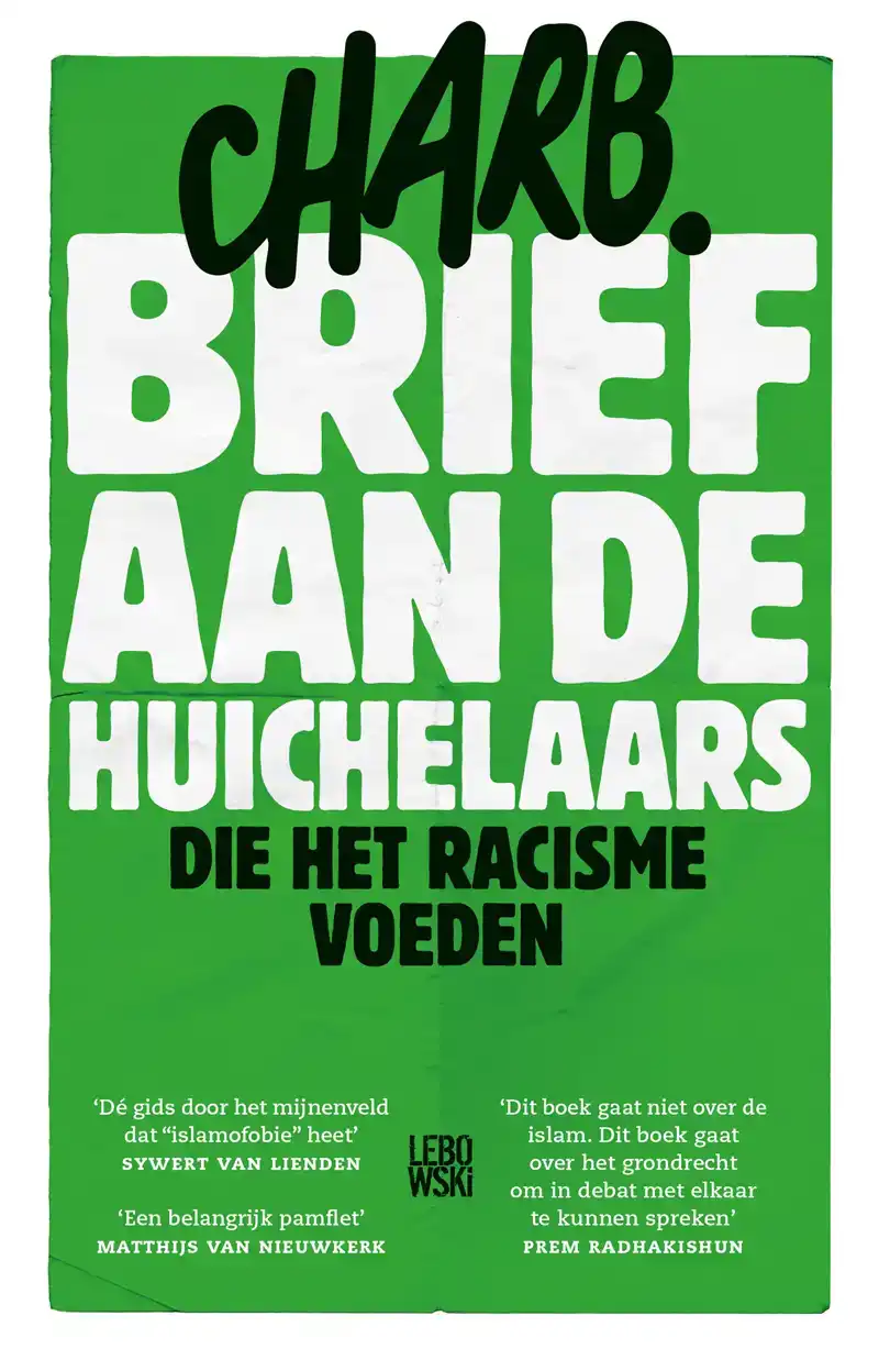BRIEF AAN DE HUICHELAARS DIE HET RACISME VOEDEN