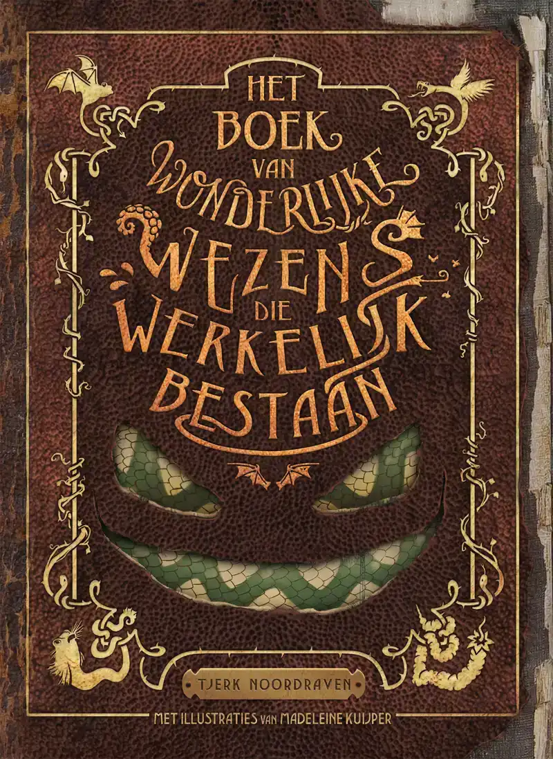 HET BOEK VAN WONDERLIJKE WEZENS DIE WERKELIJK BESTAAN