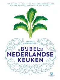 DE BIJBEL VAN DE NEDERLANDSE KEUKEN