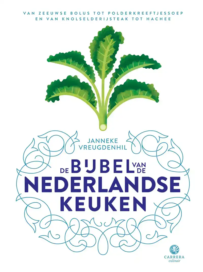 DE BIJBEL VAN DE NEDERLANDSE KEUKEN