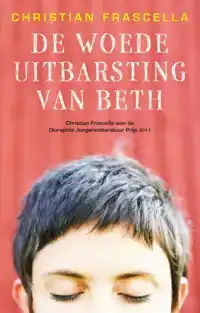 DE WOEDE-UITBARSTING VAN BETH