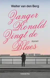 ZANGER RONALD ZINGT DE BLUES